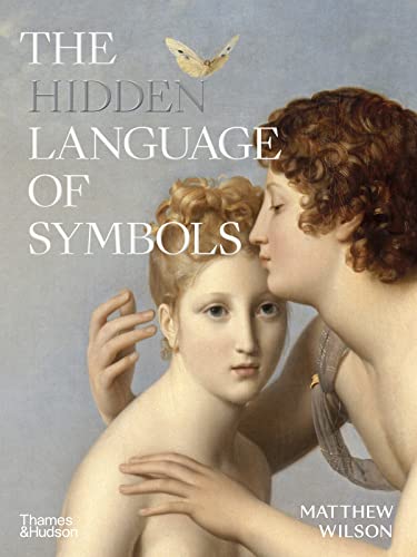 The Hidden Language of Symbols [Hardcover]