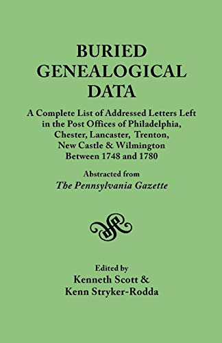 Buried Genealogical Data  A Complete List of Addressed Letters Left in the Post [Paperback]