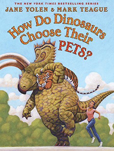 How Do Dinosaurs Choose Their Pets? [Hardcover]