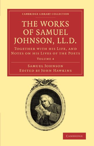 The Works of Samuel Johnson, LL.D. Together ith his Life, and Notes on his Liv [Paperback]