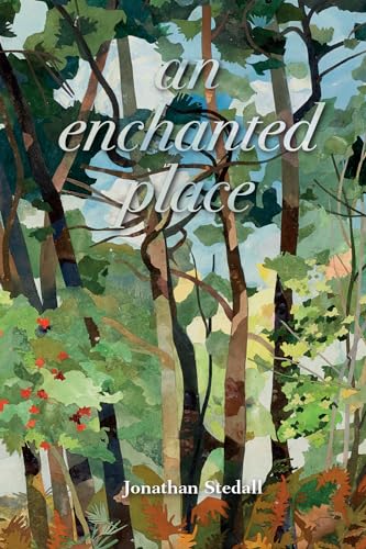 An Enchanted Place [Hardcover]