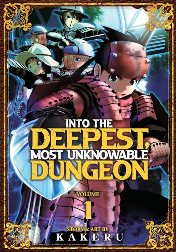 Into the Deepest, Most Unknowable Dungeon Vol. 1 [Paperback]