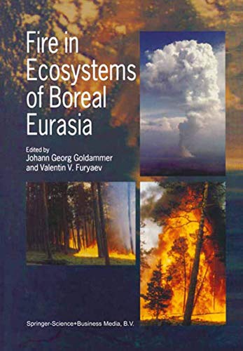 Fire in Ecosystems of Boreal Eurasia [Hardcover]