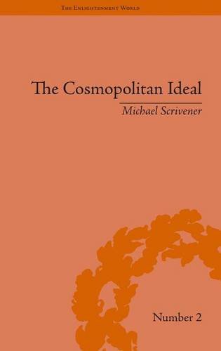 The Cosmopolitan Ideal in the Age of Revolution and Reaction, 1776}}}1832 [Hardcover]