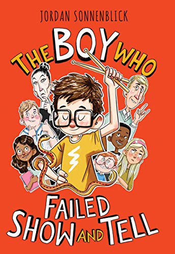 The Boy Who Failed Show and Tell [Hardcover]