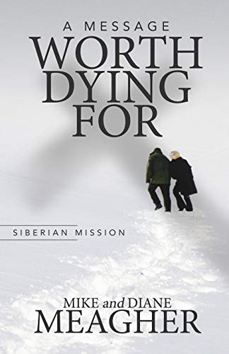 A Message Worth Dying For [Paperback]