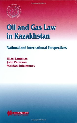 Oil and Gas La in Kazakhstan  National and International Perspectives [Hardcover]