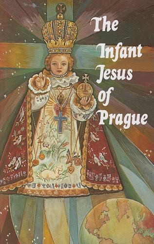 Infant Jesus Of Prague/no. 129/04 [Paperback]