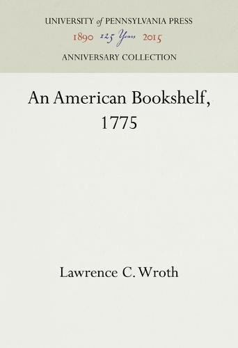 American Bookshelf 1775 [Hardcover]