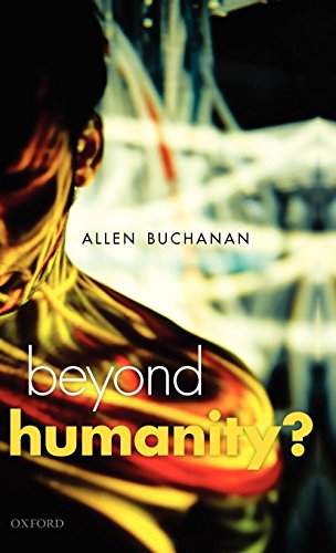 Beyond Humanity The Ethics of Biomedical Enhancement [Hardcover]