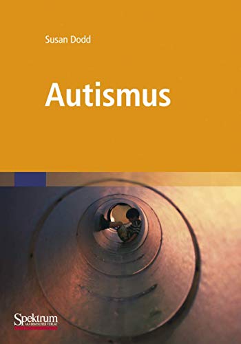 Autismus: Was Betreuer und Eltern wissen mssen [Paperback]