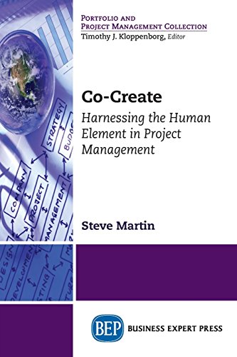 Co-Create Harnessing The Human Element In Project Management [Paperback]