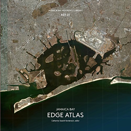 Jamaica Bay Reference Library Ref 01 Jamaica Bay Edge Atlas [Paperback]