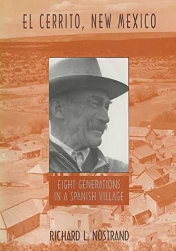 El Cerrito, Ne Mexico Eight Generations In A Spanish Village [Paperback]