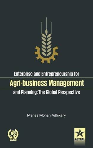 Enterprise And Entrepreneurship For Agri-Business Management And Planning [Hardcover]