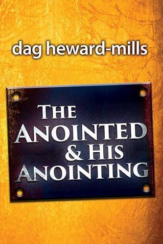 The Anointing And His Anointed [Paperback]