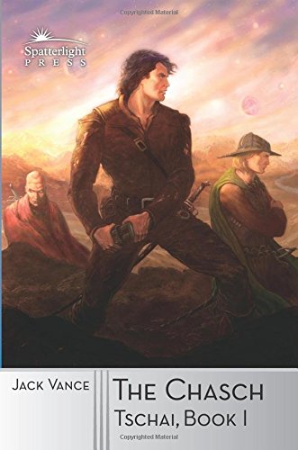 The Chasch (tschai, Planet Of Adventure) (volume 1) [Paperback]