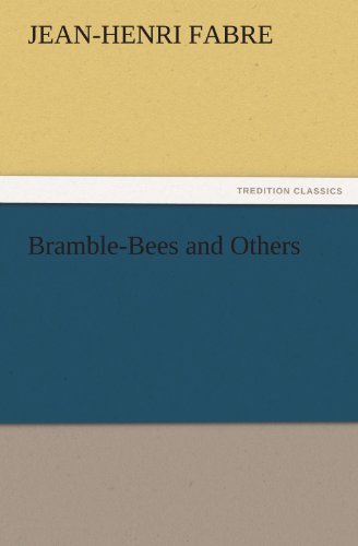 Bramble-Bees and Others [Paperback]