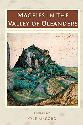 Magpies In The Valley Of Oleanders [Paperback]