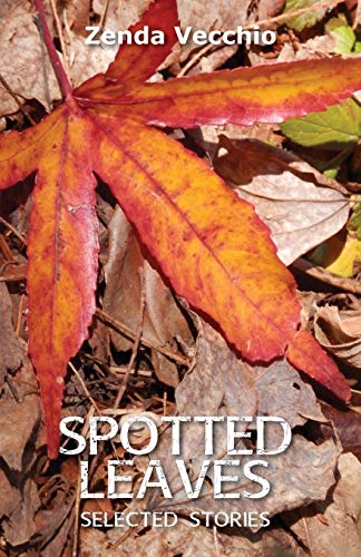 Spotted Leaves Selected Stories [Paperback]