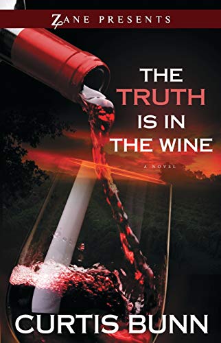 The Truth Is in the Wine A Novel [Paperback]