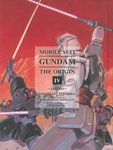 Mobile Suit Gundam: THE ORIGIN, Volume 4: Jaburo [Hardcover]