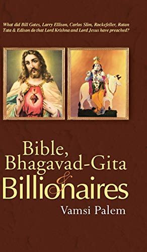 Bible, Bhagavad-Gita & Billionaires [Hardcover]