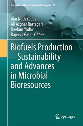 Biofuels Production  Sustainability and Advances in Microbial Bioresources [Hardcover]