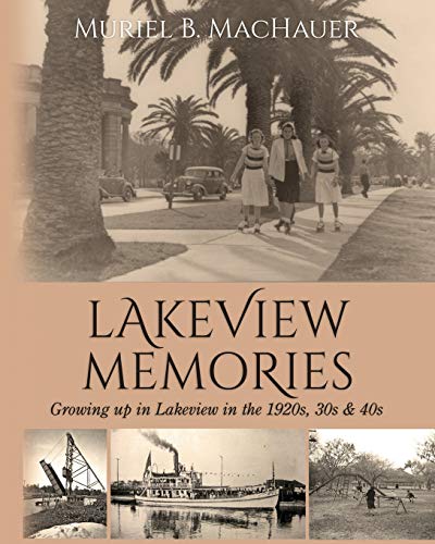 Lakevie Memories Groing Up In Lakevie In The 1920s, 30s & 40s [Paperback]