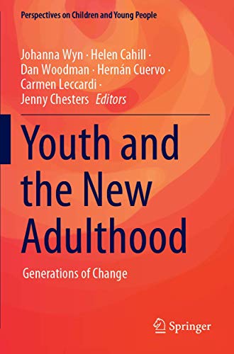 Youth and the Ne Adulthood Generations of Change [Paperback]