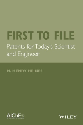 First to File: Patents for Today's Scientist and Engineer [Hardcover]