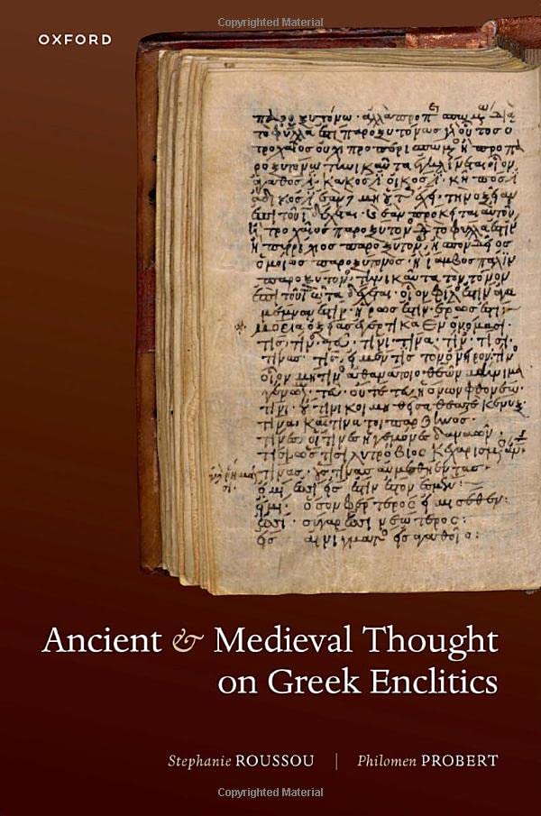 Ancient and Medieval Thought on Greek Enclitics [Hardcover]