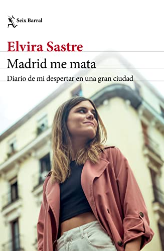 Madrid me mata: Diario de mi despertar en una gran ciudad [Paperback]