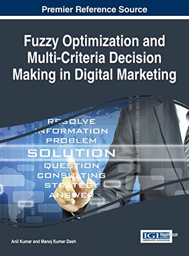 Fuzzy Optimization And Multi-Criteria Decision Making In Digital Marketing (adva [Hardcover]