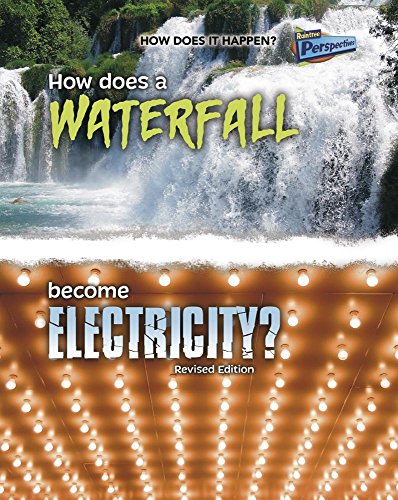 How Does A Waterfall Become Electricity? (how Does It Happen) [Paperback]