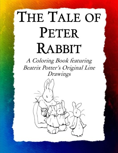 The Tale Of Peter Rabbit Coloring Book Beatrix Potter's Original Illustrations  [Paperback]