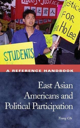 East Asian Americans And Political Participation A Reference Handbook [Hardcover]