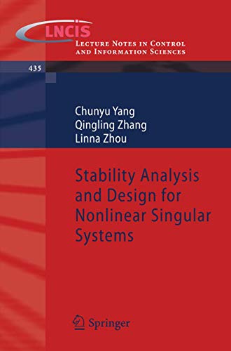 Stability Analysis and Design for Nonlinear Singular Systems [Paperback]