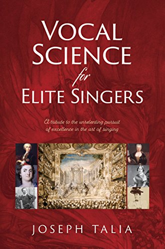 Vocal Science for Elite Singers [Paperback]