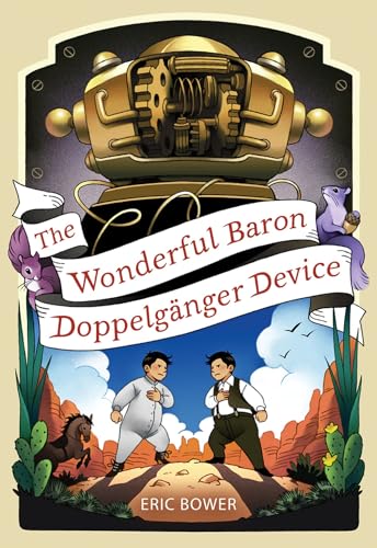 The Wonderful Baron Doppelganger Device [Hardcover]