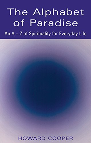 The Alphabet Of Paradise: An A-Z Of Spiritual