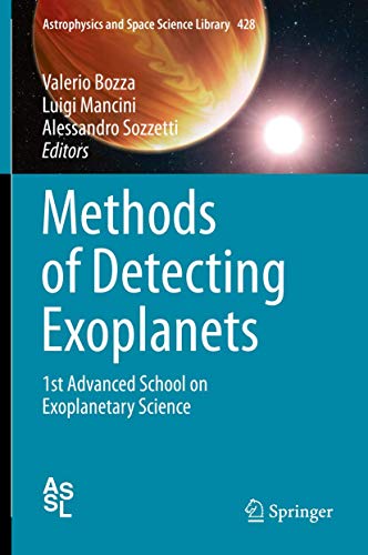 Methods of Detecting Exoplanets: 1st Advanced School on Exoplanetary Science [Hardcover]