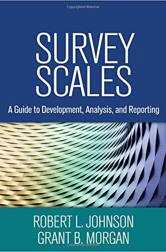 Survey Scales A Guide to Development, Analysis, and Reporting [Hardcover]