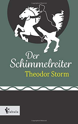 Der Schimmelreiter (german Edition) [Paperback]