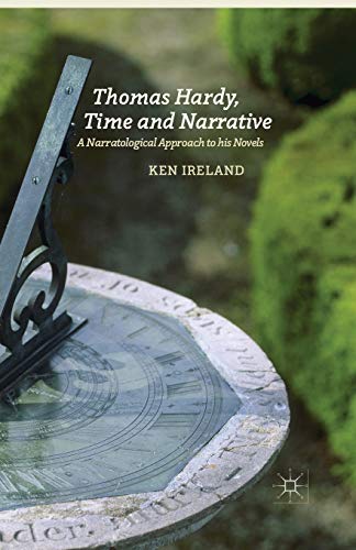 Thomas Hardy, Time and Narrative A Narratological Approach to his Novels [Paperback]