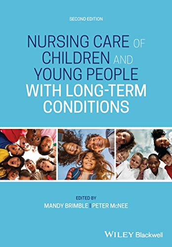 Nursing Care of Children and Young People with Long-Term Conditions [Paperback]