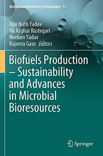 Biofuels Production  Sustainability and Advances in Microbial Bioresources [Paperback]