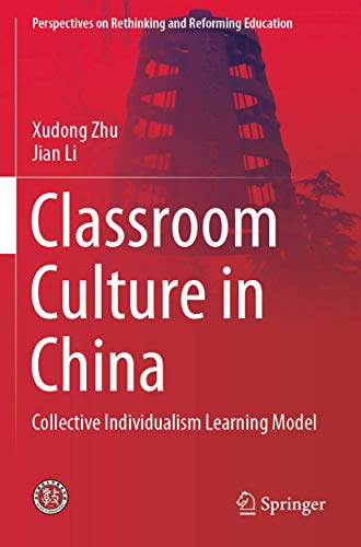 Classroom Culture in China: Collective Individualism Learning Model [Paperback]