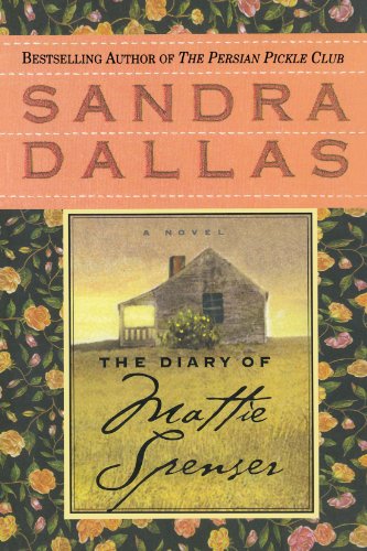 The Diary of Mattie Spenser: A Novel [Paperback]