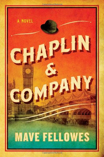 Chaplin & Company: A Novel [Hardcover]